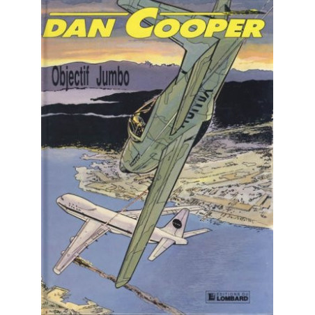 Dan Cooper 22 - Objectif Jumbo