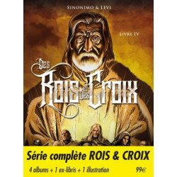 Intégrale 4 albums Des Rois et des Croix