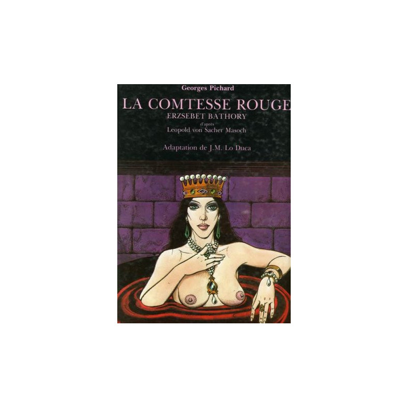 La Comtesse rouge - Erzsebet Bathory