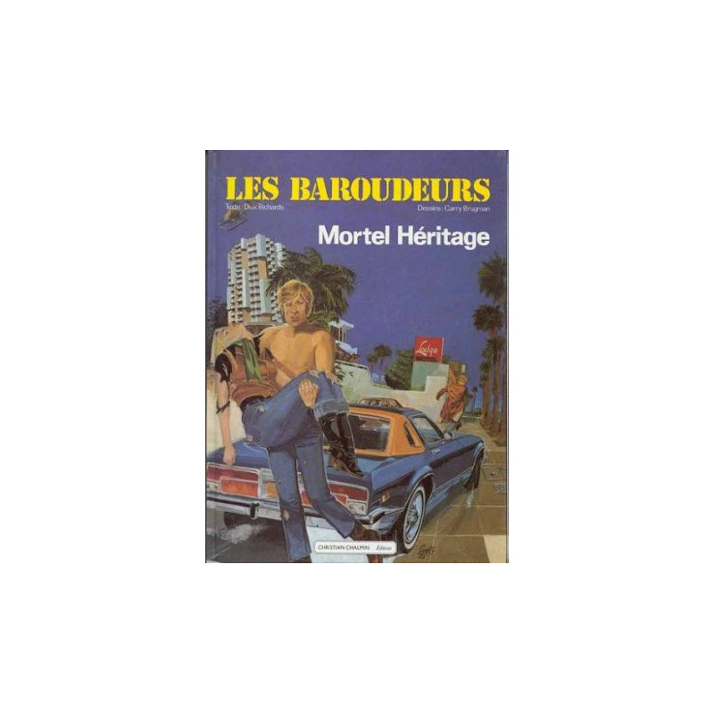 Les Baroudeurs - Mortel Héritage