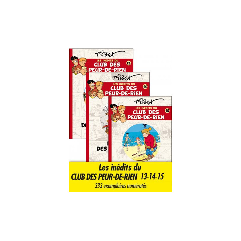Les inédits du Club des Peur-de-rien 13-14-15