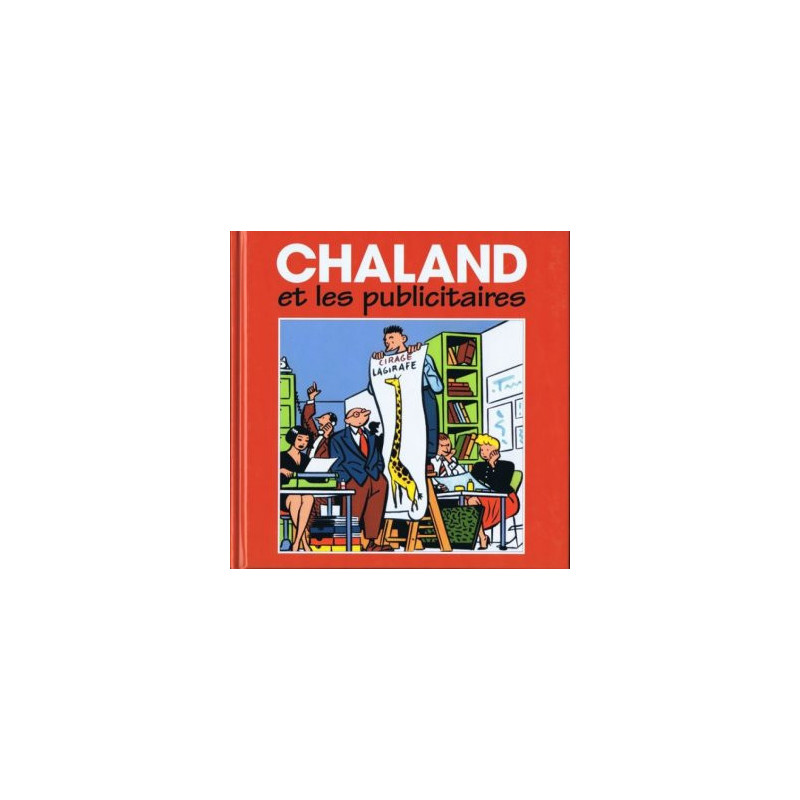Chaland et es publicitaires