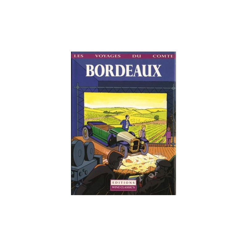 Les voyage du Comte • Bordeaux