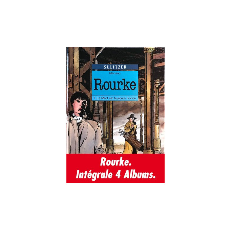 Intégrale 4 albums Rourke
