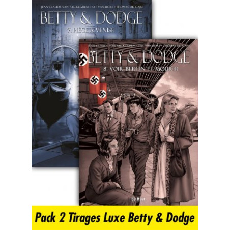 2 Tirages de Luxe Betty & Dodge T7 et T8