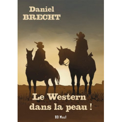 Le Western dans la peau