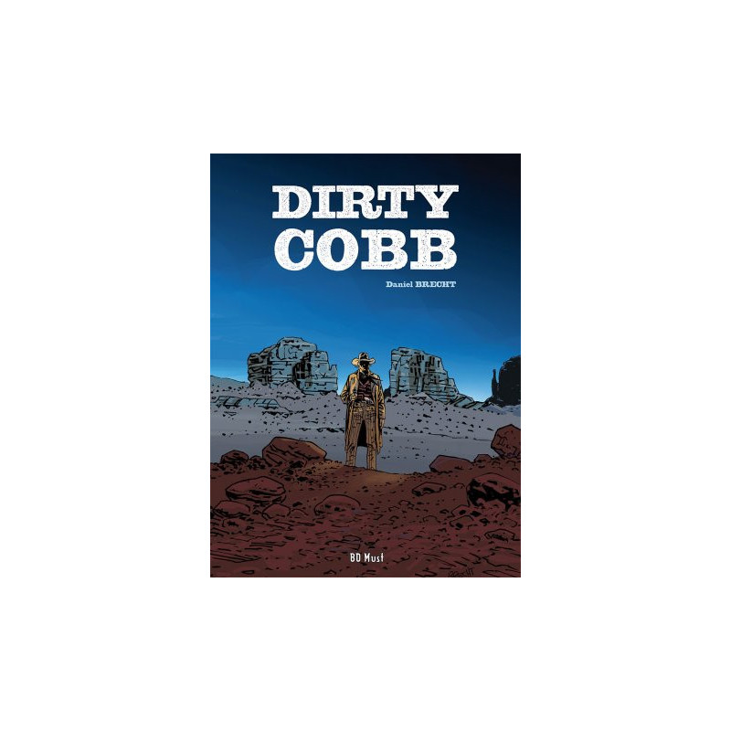 Dirty Cobb Tirage de Luxe