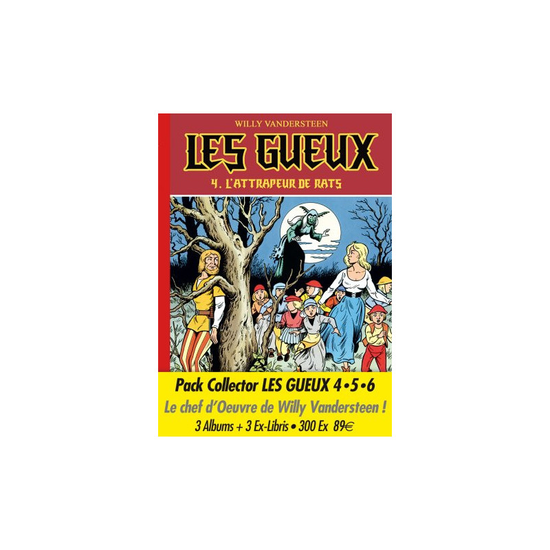 Pack Collector LES GUEUX 4-5-6