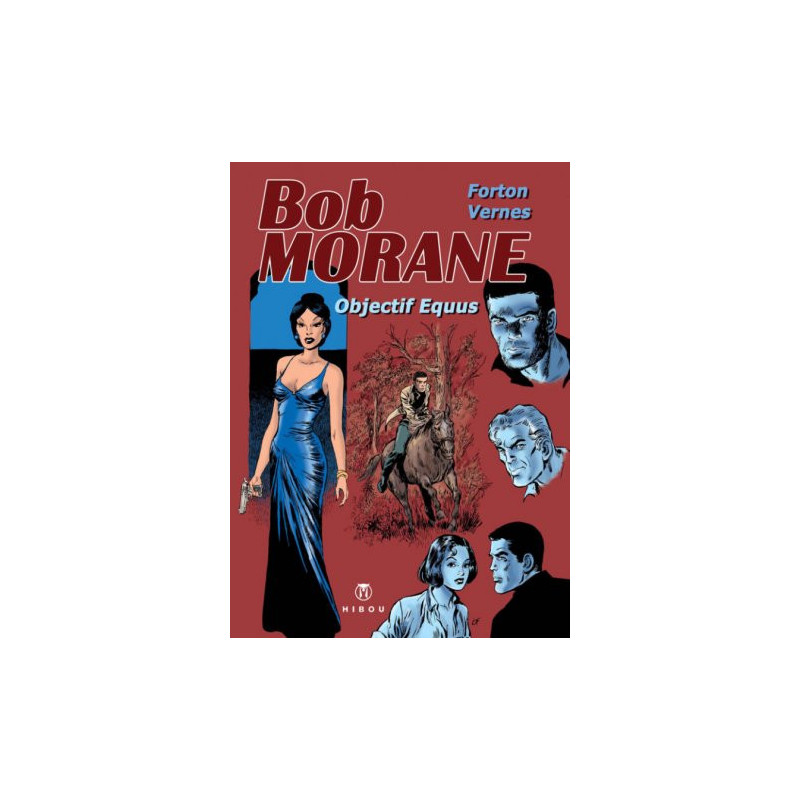 Bob Morane - Objectif Equus