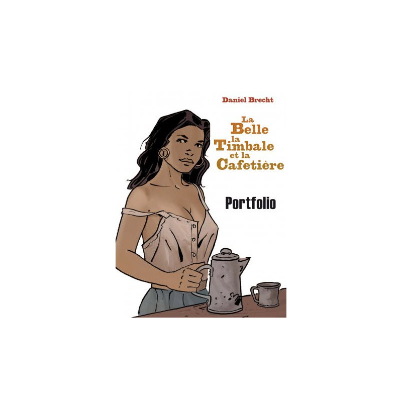 Portfolio La belle, la Timbale et la Cafetière