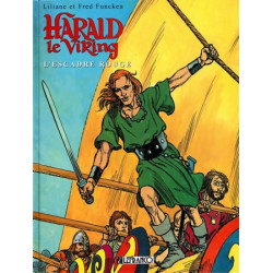 Harald le Viking T2 L'escadre Rouge