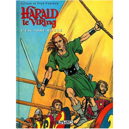 Harald le Viking T2 L'escadre Rouge