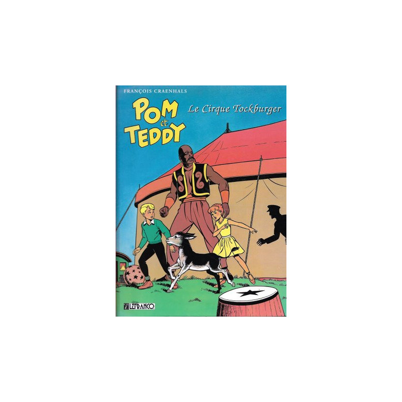Pom et Teddy T1 Le Cirque Tockburger
