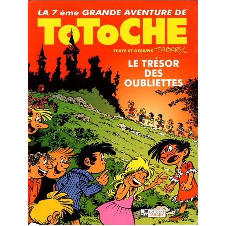 Totoche T7 Le Trésor des Oubliettes
