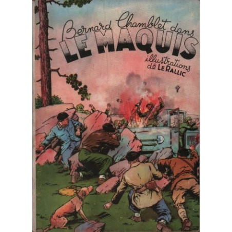 Bernard Chamblet dans le Maquis