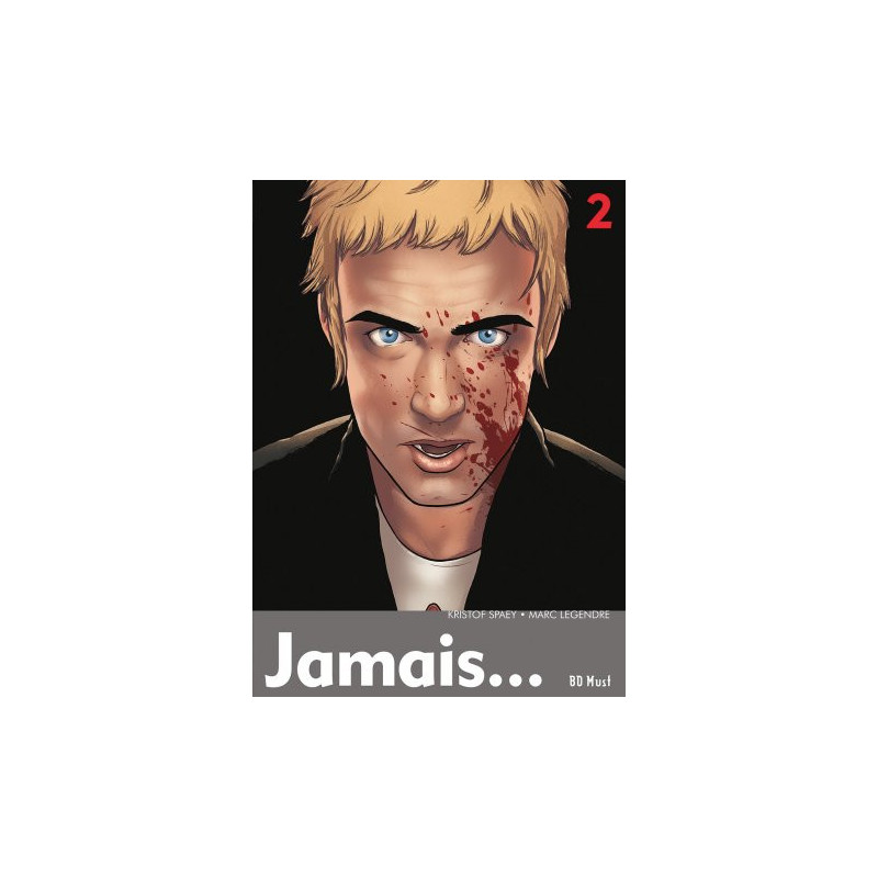 T2 - Jamais
