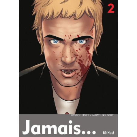 T2 - Jamais
