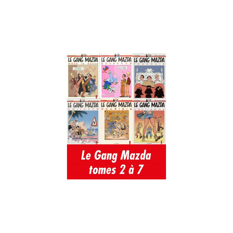 Le Gang Mazda Tomes 2 à 7
