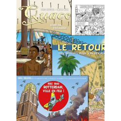 QUACO + LE RETOUR + ROTTERDAM, VILLE EN FEU! + PLANCHE