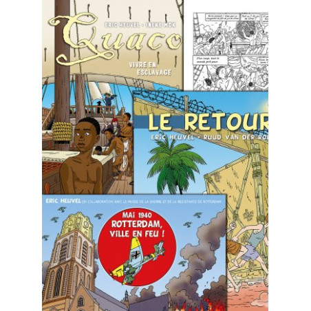 QUACO + LE RETOUR + ROTTERDAM, VILLE EN FEU! + PLANCHE