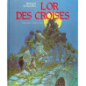 Bohémond de St Gilles - L'Or des Croisés