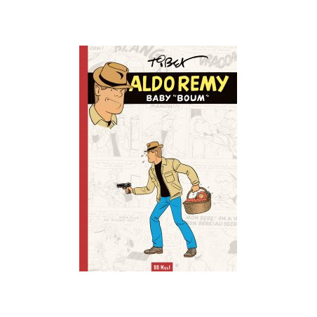 Aldo Remy T4 • Baby Boum • Tirage de Luxe