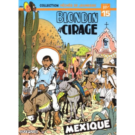 Blondin et Cirage au Mexique