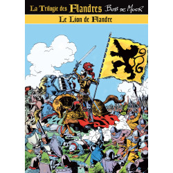 La Trilogie des Flandres - T2 - Le Lion de Flandres