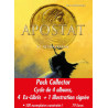 Apostat - Pack Collector Tomes 4 à 7