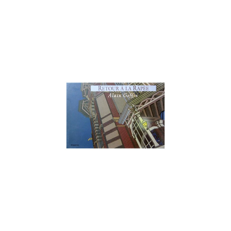 Alain Goffin • Retour à la Rapée