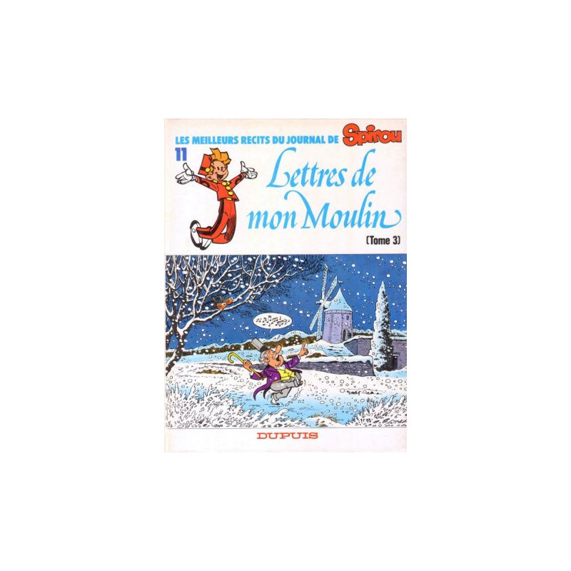 Lettres de mon moulin T3 • Meilleurs récits Spirou 11