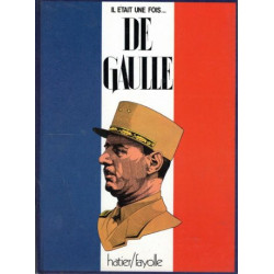 IL était une fois De Gaulle