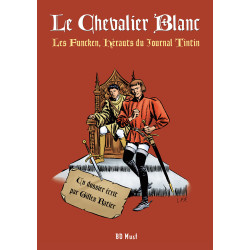 Chevalier Blanc (le) - Dossier