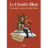 Chevalier Blanc (le) - Dossier