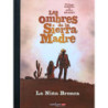 Les Ombres de la Sierra Madre T1 Luxe