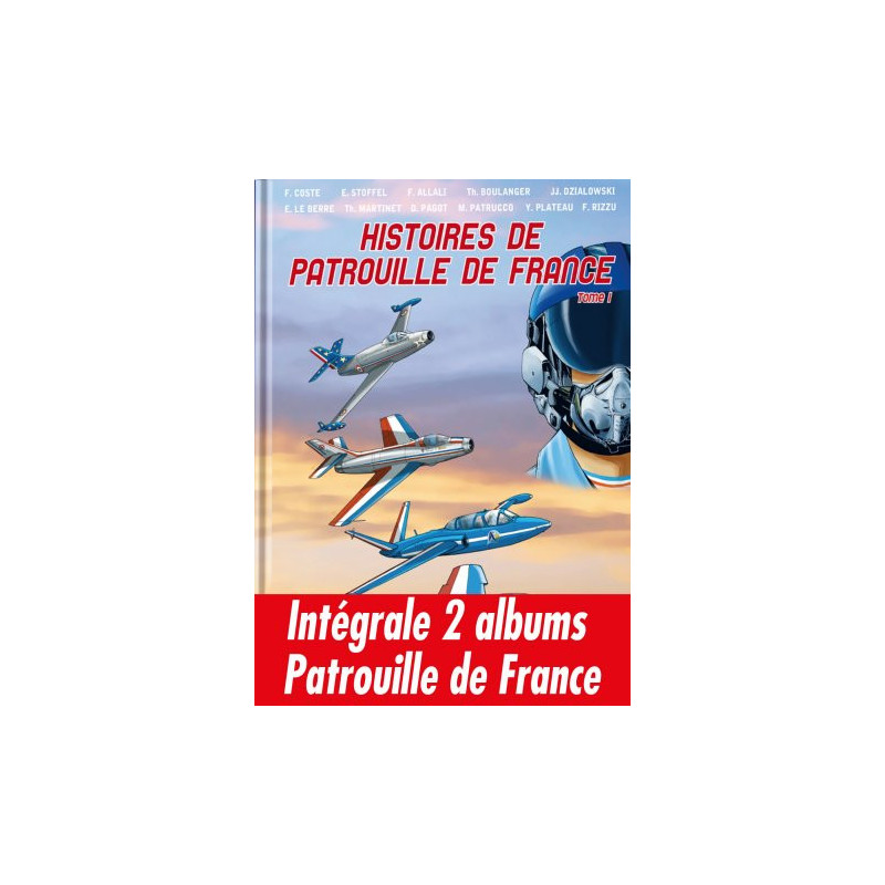 Intégrale 2 Albums Histoires de la Patrouille de France