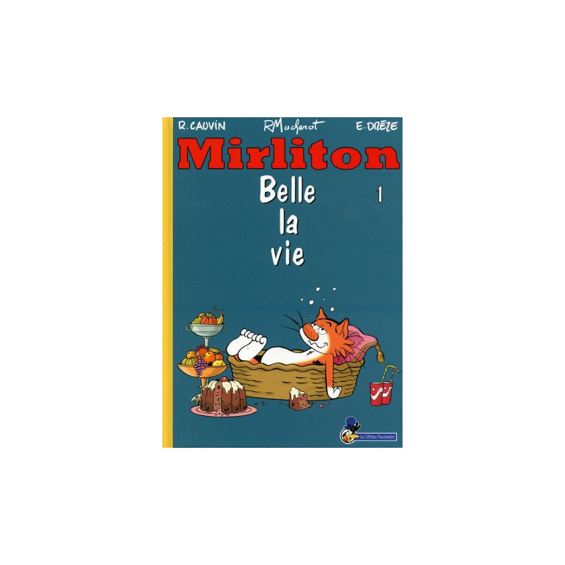 Mirliton Tome 1