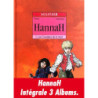 Intégrale 3 albums HannaH