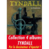 Collection 4 Albums Tyndall