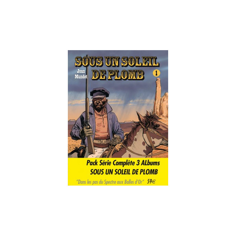 Collection 3 albums Sous un Soleil de Plomb