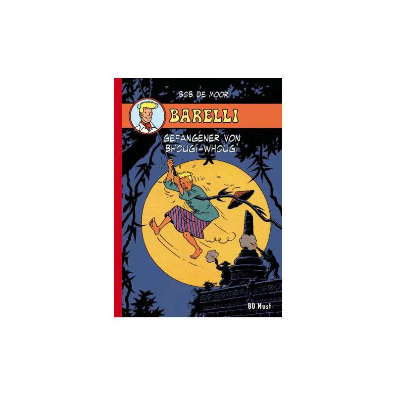 Barelli: Gefangener von Bhougi-Whougi