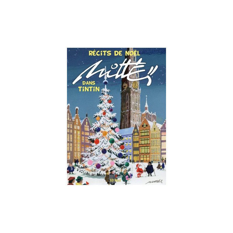 Mittei - Récits de Noël dans Tintin