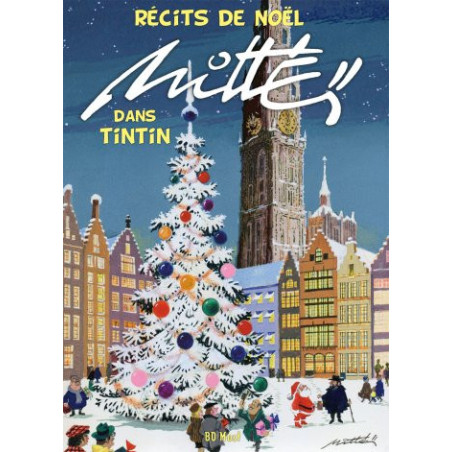 Mittei - Récits de Noël dans Tintin