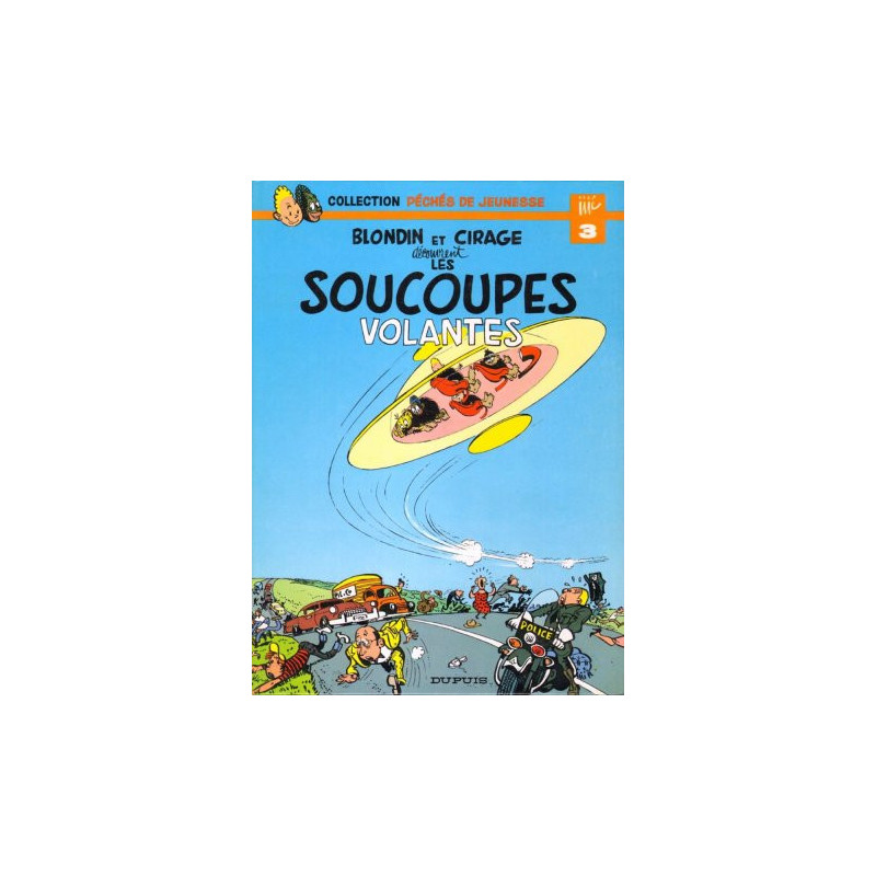 Blondin et Cirage découvrent les soucoupes volantes