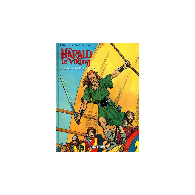 Harald le Viking T2 L'escadre Rouge