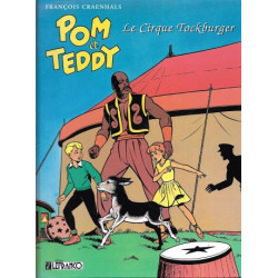 Pom et Teddy T1 Le Cirque Tockburger