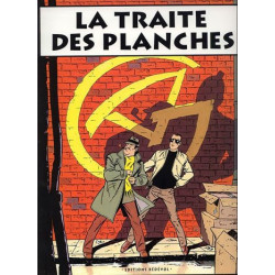 La traite des planches
