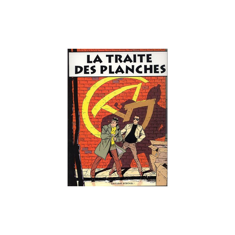 La traite des planches