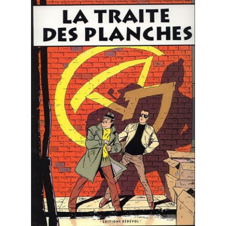 La traite des planches