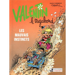 Valentin le vagabond T1 Les mauvais instincts